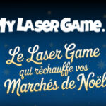 My Laser Game réchauffe vos marchés de Noël !